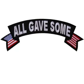 All Gave Some Top Rocker Veteran Patch With US Flags - 11x4 inch