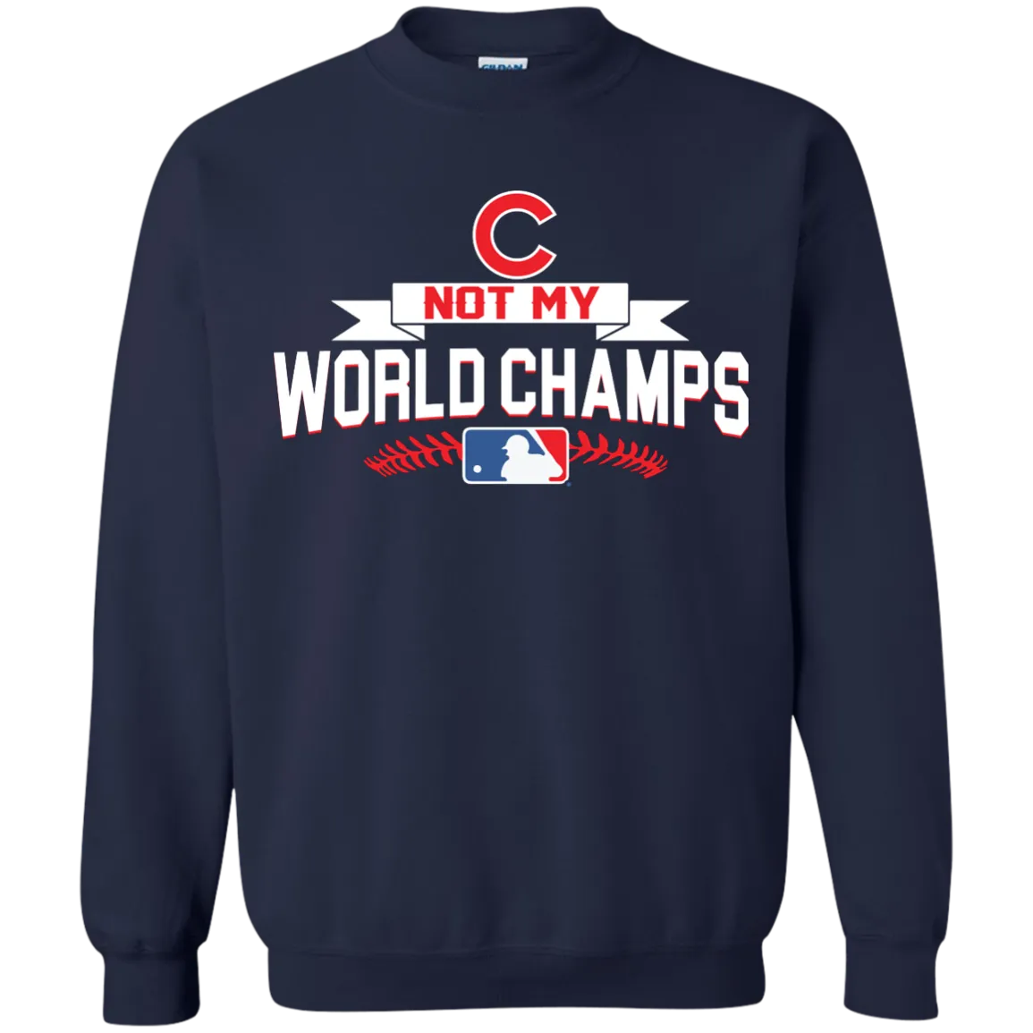 Chicago Cubs not my World Champs Shirt, Hoodie, Tank