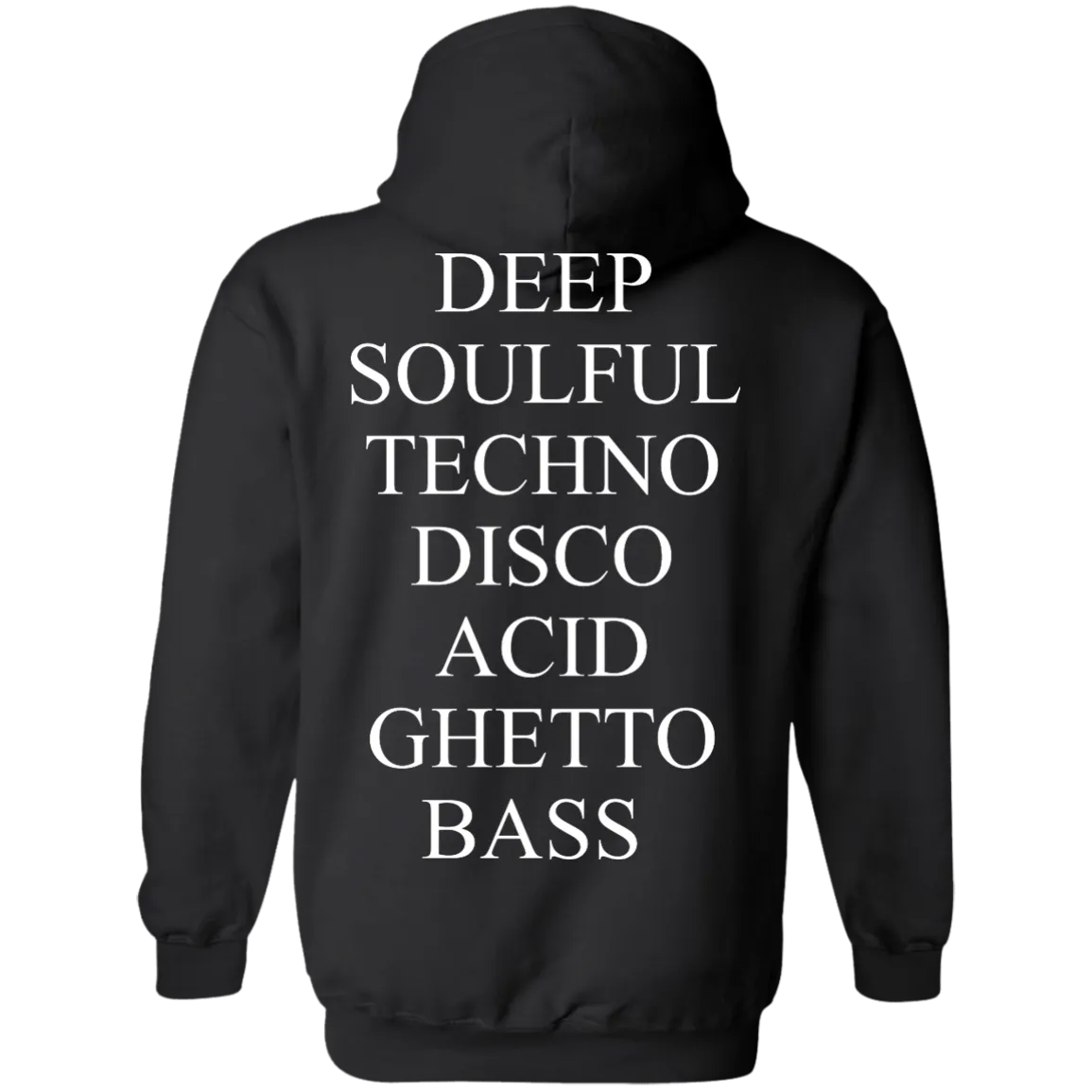 Deep Soulful Techno Disco Acid Ghetto Bass shirt