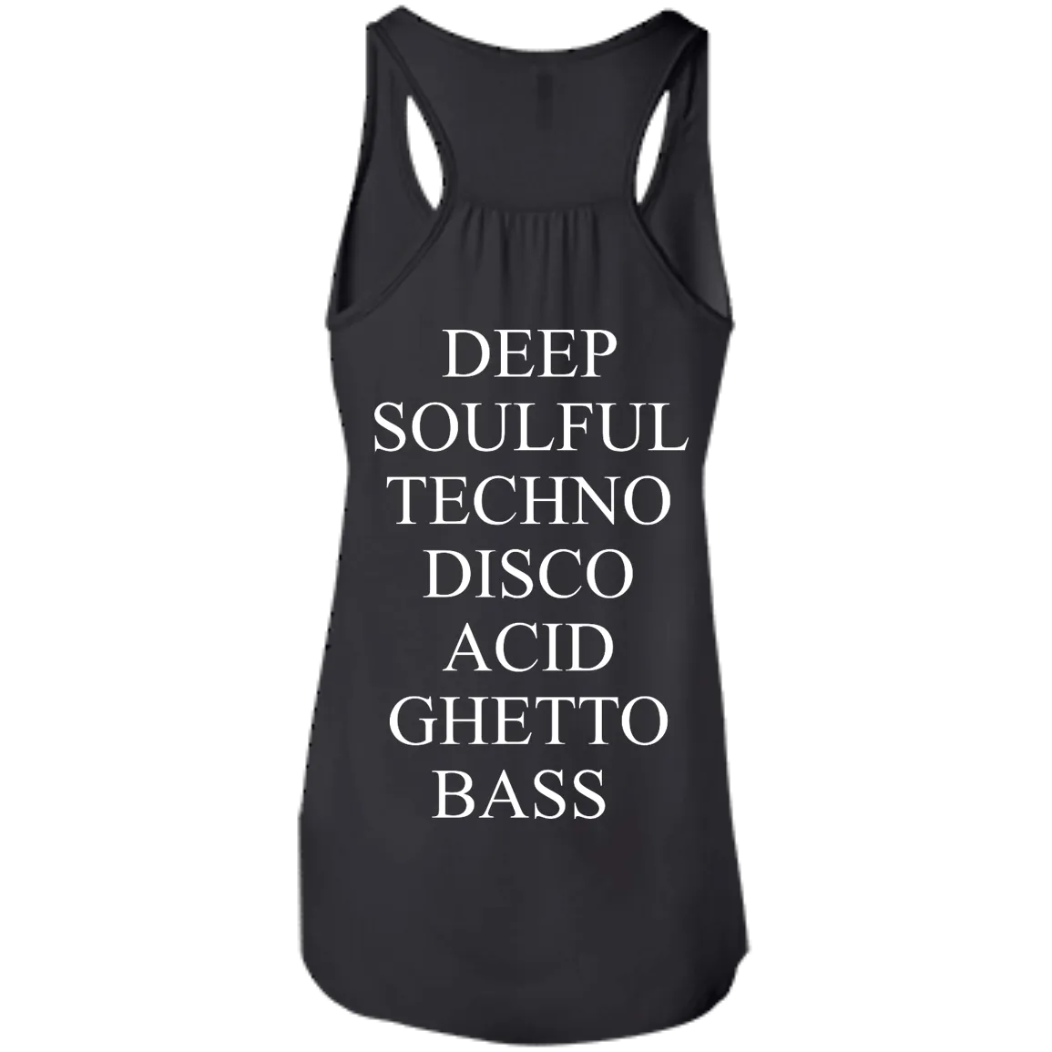 Deep Soulful Techno Disco Acid Ghetto Bass shirt