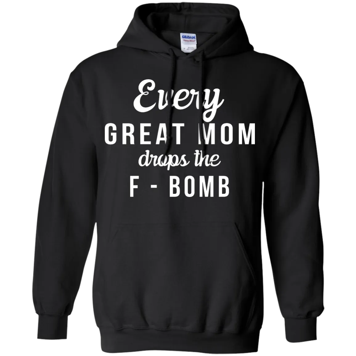 Every Great Mom Drops The F-Bomb shirt, tank, racerback