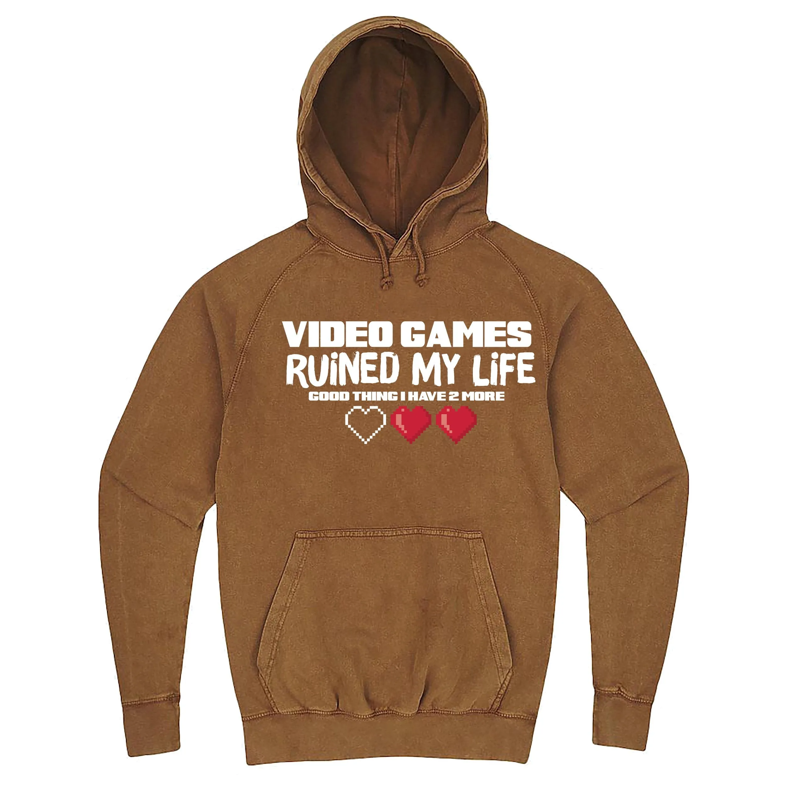 Funny "Video Games Ruined My Life (Good Thing I Have Two More)" hoodie