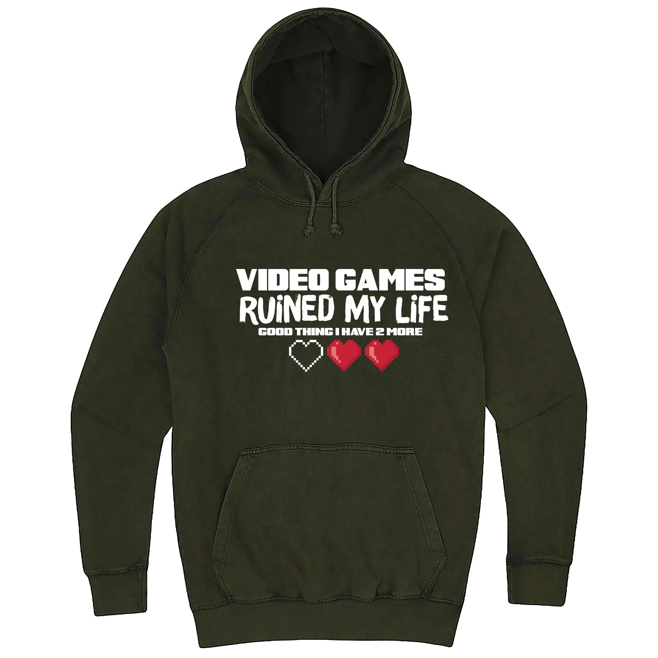 Funny "Video Games Ruined My Life (Good Thing I Have Two More)" hoodie