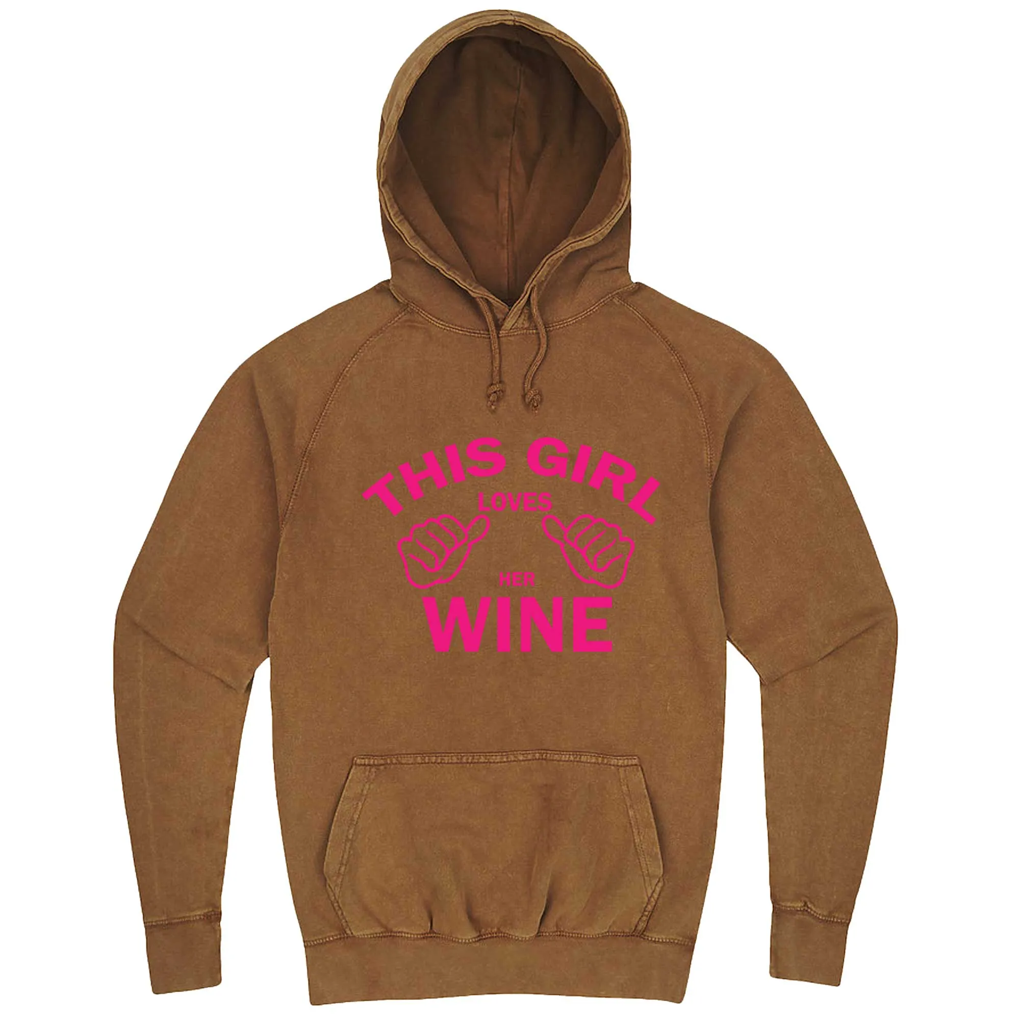 "This Girl Loves Her Wine, Pink Text" hoodie