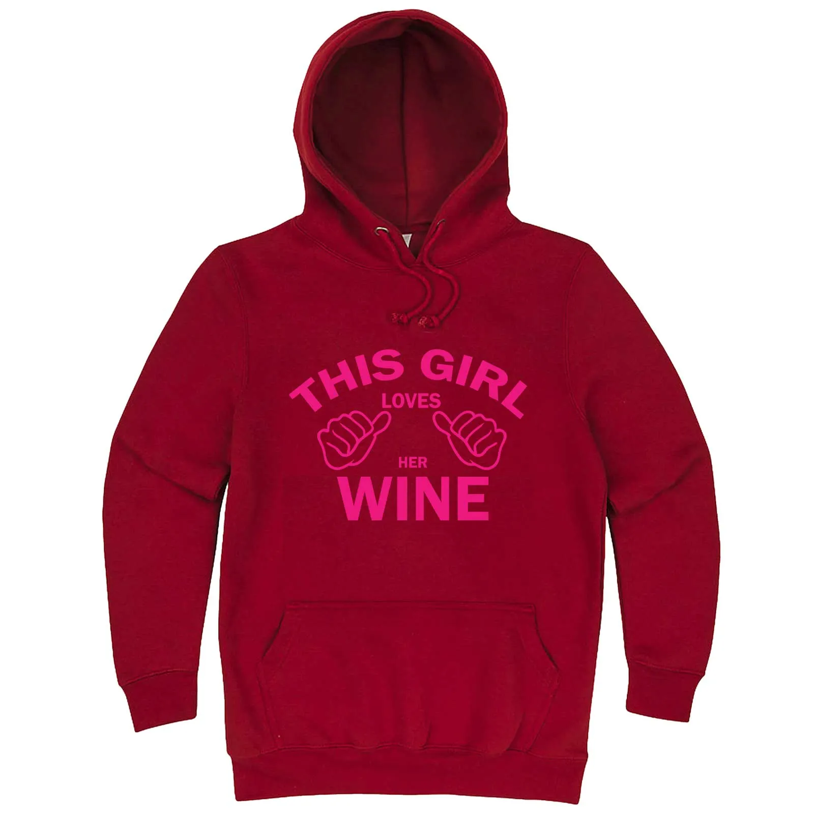 "This Girl Loves Her Wine, Pink Text" hoodie