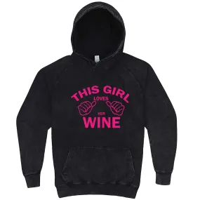 "This Girl Loves Her Wine, Pink Text" hoodie